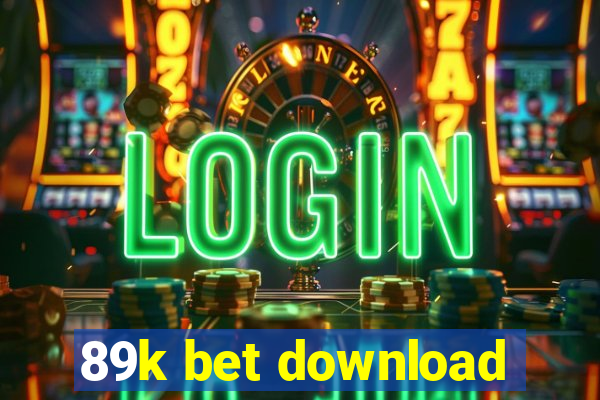 89k bet download